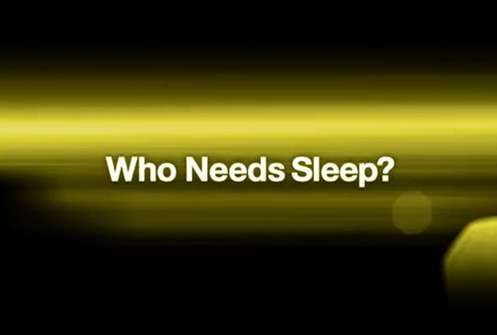WhoNeedsSleep